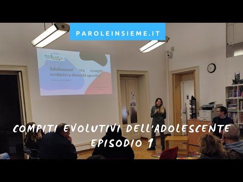 COMPITI EVOLUTIVI DELL ADOLESCENTE EPISODIO 1