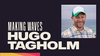 Making Waves: Hugo Tagholm