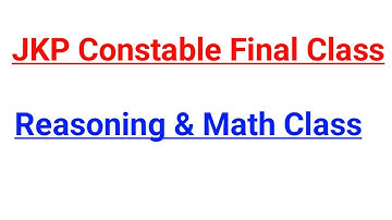 JKP CONSTABLE LAST MARATHON CLASS - REASONING AND MATH / #jkssb