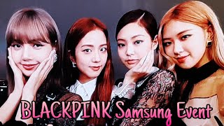 BLACKPINK Samsung Event 🖤💖