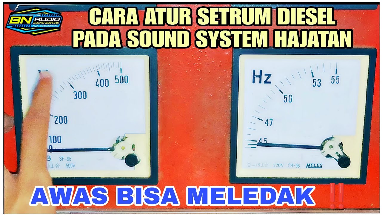 CARA ATUR SETRUM DISEL PADA SOUND SYSTEM HAJATAN - YouTube