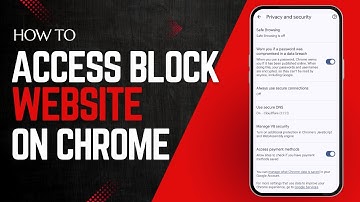 How to Access Blocked Websites on Google Chrome