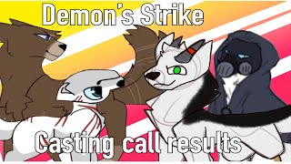 (Read Pinned Comment)Demon’s Strike | CASTING CALL RESULTS | Read Description |