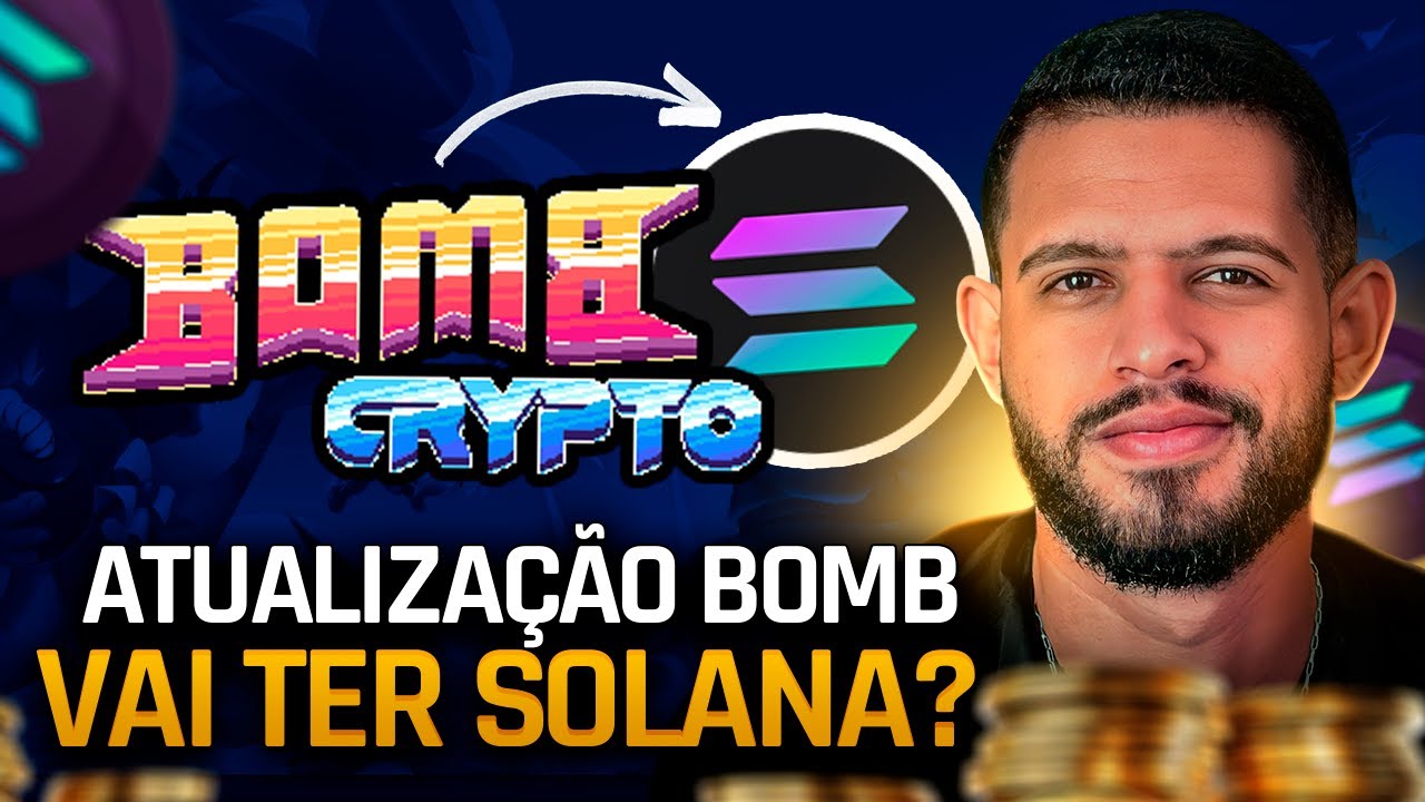 BOMBCRYPTO NOVO ANUNCIO !! DATA DE LANÇAMENTO, VAI FUNCIONAR NA SOLANA, ETH  E OUTRAS BLOCKCHAIN ????