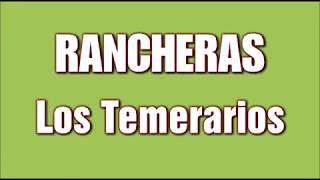 RANCHERAS Los Temerarios Mix