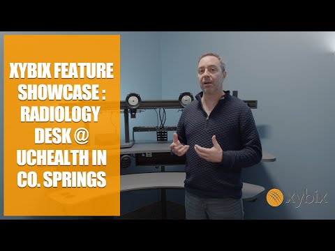 Xybix Feature Showcase: Radiology Station at UCHealth in CO. Springs