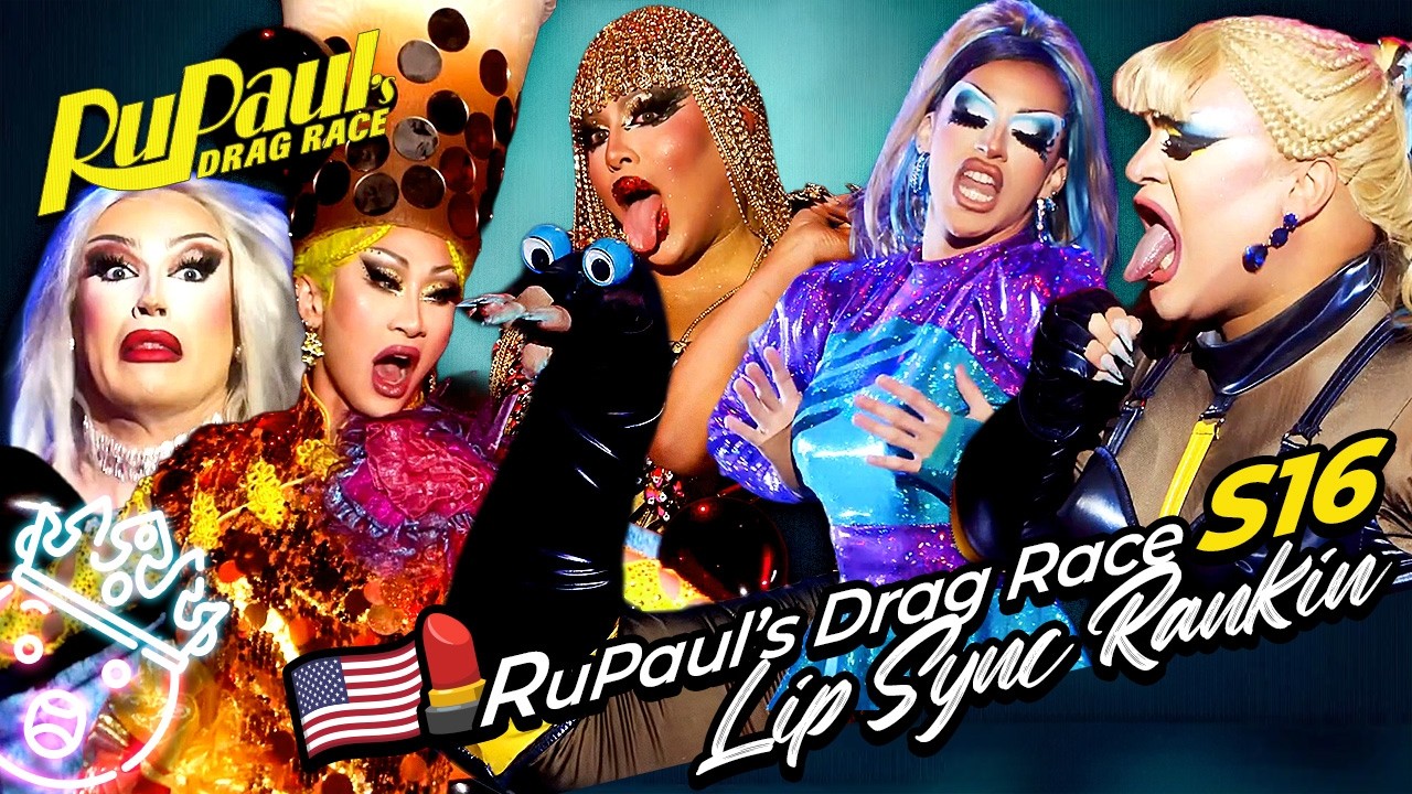 RuPaul's Drag Race Season 16 Lip Sync Ranking | RANKING