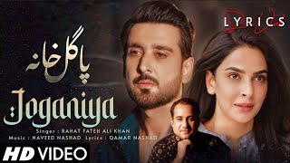 Joganiya (LYRICS) - Pagal Khana OST | Rahat Fateh Ali Khan