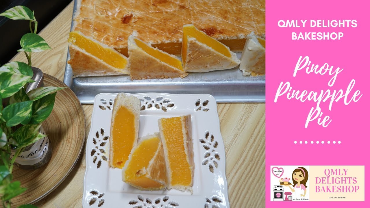 147 How to Bake Pinoy Pineapple Pie Baking is my Passion! QMLY