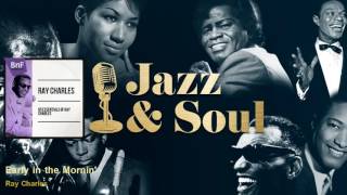 Ray Charles - Early in the Mornin'