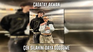 Çağatay Akman - Çek Silahını Daya Göğsüme (Speed Up)
