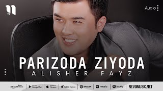 Alisher Fayz - Parizoda Ziyoda (music version)