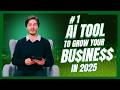 #1 AI Tool to grow your BU$INE$$ in 2025