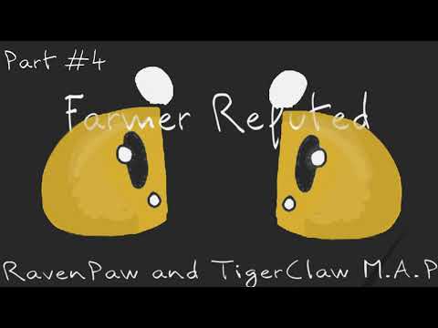 Farmer Refuted | Warrior Cat M.A.P (6/10 Done!)