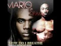 Mario ft. 2Pac - How Do I Breathe (Remix)