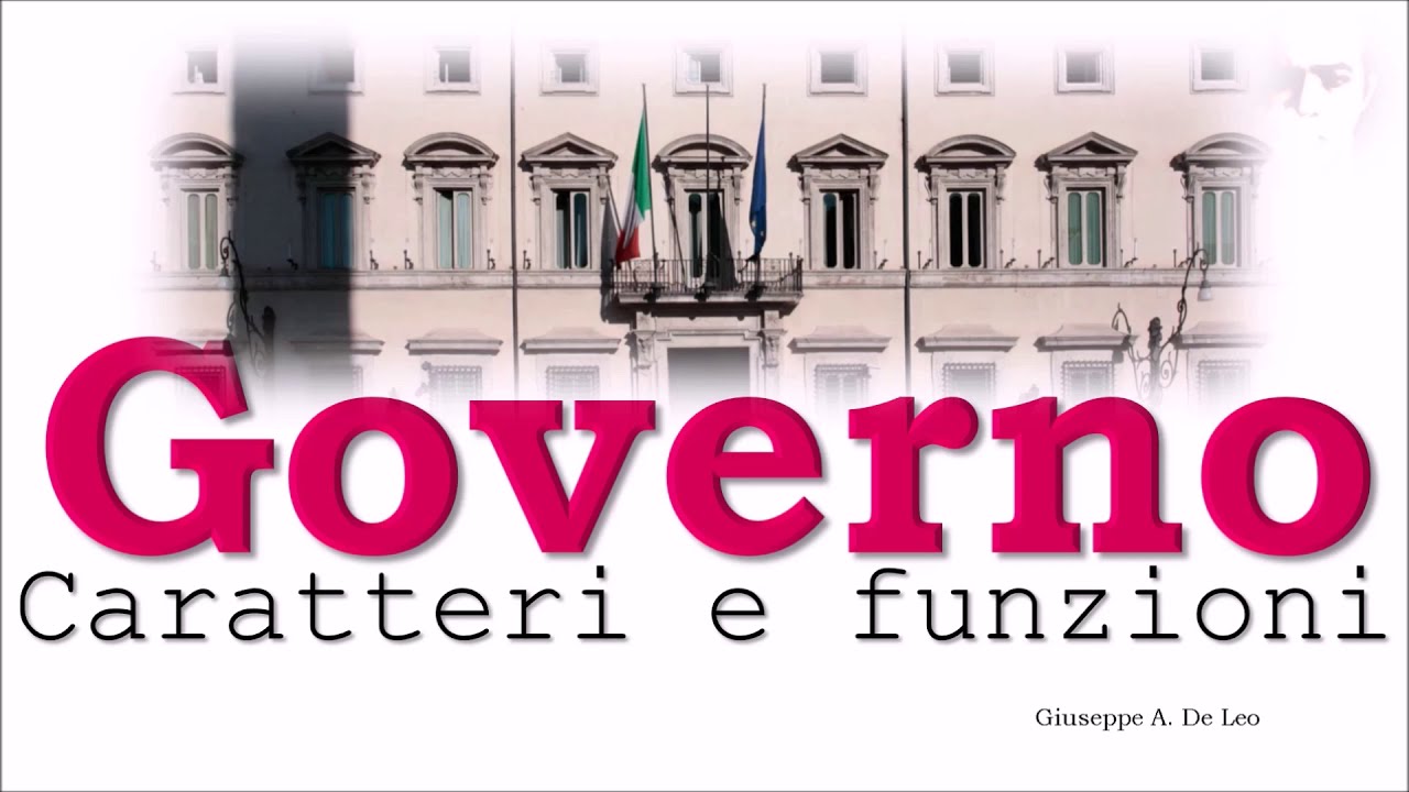 GOVERNO   CARATTERI e FUNZIONI