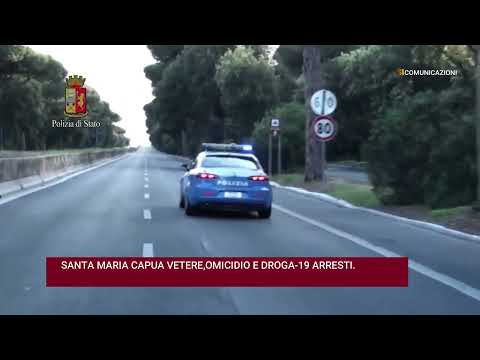 Video SANTA MARIA CAPUA VETERE, OMICIDIO E DROGA, 19 ARRESTI
