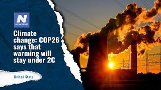 Climate change  COP26 says that warming will stay under 2C