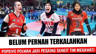 GEGER !! BELUM TERKALAHKAN POPSIVO POLWAN JADI PESAING SENGIT TIM MEGAWATI HANGESTRI DI PROLIGA 2024