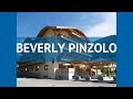 BEVERLY PINZOLO 4* Мадонна ди Кампильо обзор – БЕВЕРЛУ ПИНЦОЛО 4* Мадонна ди Кампильо видео обзор