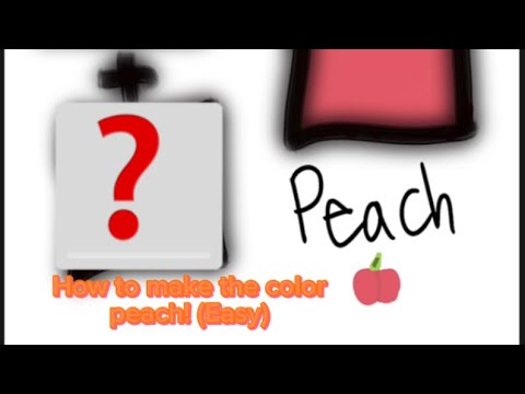 וִידֵאוֹ: איך להשיג צבע אפרסק: הדקויות והסודות של הצבע