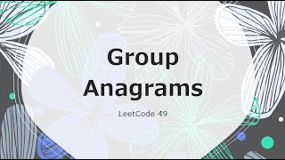 Group Anagrams | LeetCode 49 | Live Coding