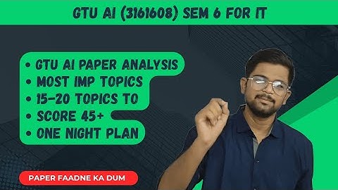 GTU AI 2025 | 20 Most Important Topics for 50+ Marks | Artificial Intelligence | GTU 3161608