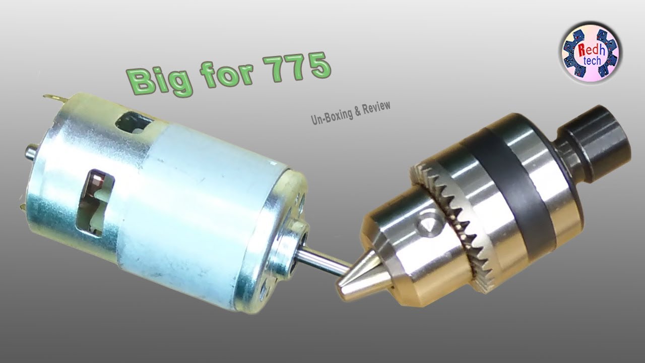 Big drill chuck set for DC 775 motor with removable steel adapter coupler fitted| Redh tech