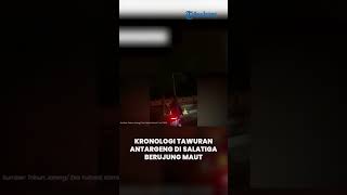 Kronologi Tawuran Antargeng di Salatiga berujung Maut: Remaja Tewas Disiram Air Keras, 3 Orang Luka