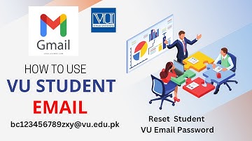 vu student email | How to use in mobile & laptop | How to find | How to reset Password | Virtual Uni