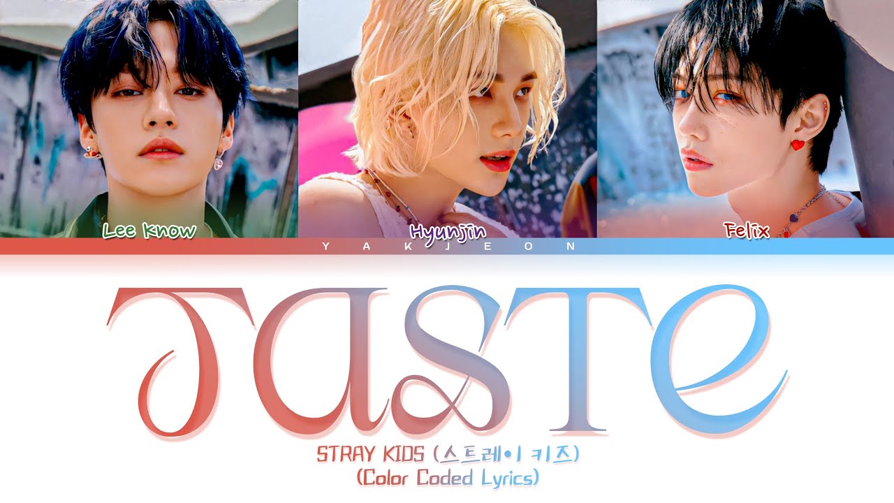 Текст taste stray. Taste Stray Kids. Хван Хенджин 2022. Taste Stray Kids обложка.