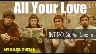 All Your Love INTRO Eric Clapton Beano Bluesbreakers Guitar Lesson