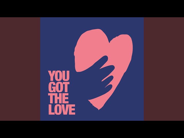 You Got The Love (Extended Mix) - YouTube