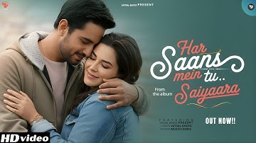 💖 SAIYAARA-Har Saans Mein Tu | Latest Bollywood Song 2025 | New Hindi Romantic Songs | Vatsal Bhoya