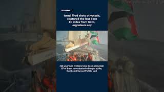 Israel fires shots at flotilla, captures the last boat