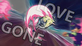 Brawlhalla Montage - LOVE IS GONE