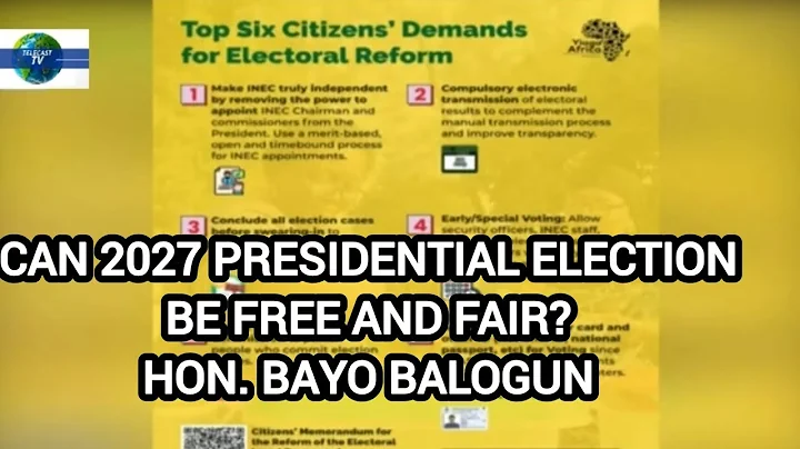CAN 2027 PRESIDENTIAL ELECTION BE FREE AND FAIR? HON. BAYO BALOGUN 