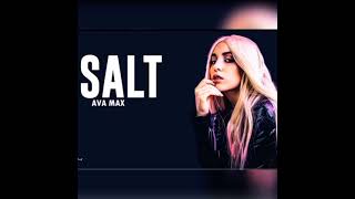 AVA MAX - SALT