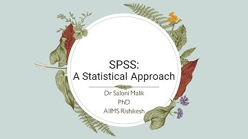 SPSS: A STATISTICAL APPROACH
