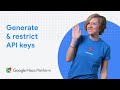 How to generate and restrict API keys for Google Maps Platform