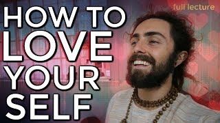 How to LOVE Yourself! (& Awaken Your Heart)  | Full Lecture ~ Vishuddha Das