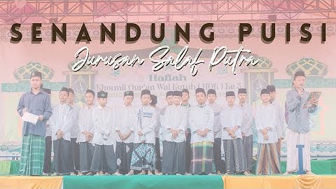 Senandung Puisi ( Pentas Seni Ponpes Asshodiqin Banjarharjo Brebes 2023 )