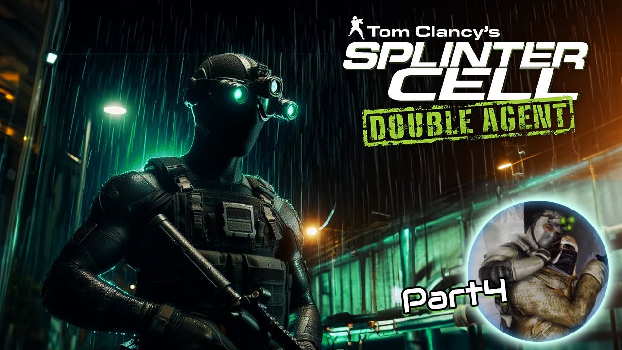 Splinter Cell Rougue Agent THEY ALWAYS SEE ME FIRST!!!! | Splinter Cell Double Agent Pt 4 - YouTube