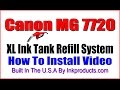 CIS-CISS For Canon Pixma MG7720 World's First Ink Tank Refill System!