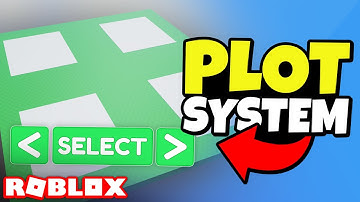 How to Make a PLOT SYSTEM in ROBLOX!