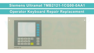 7MB2121-1CG00-0AA1 Siemens Ultramat 6 Membrane Switch Replacement