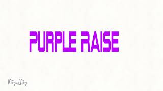 Purple Raise