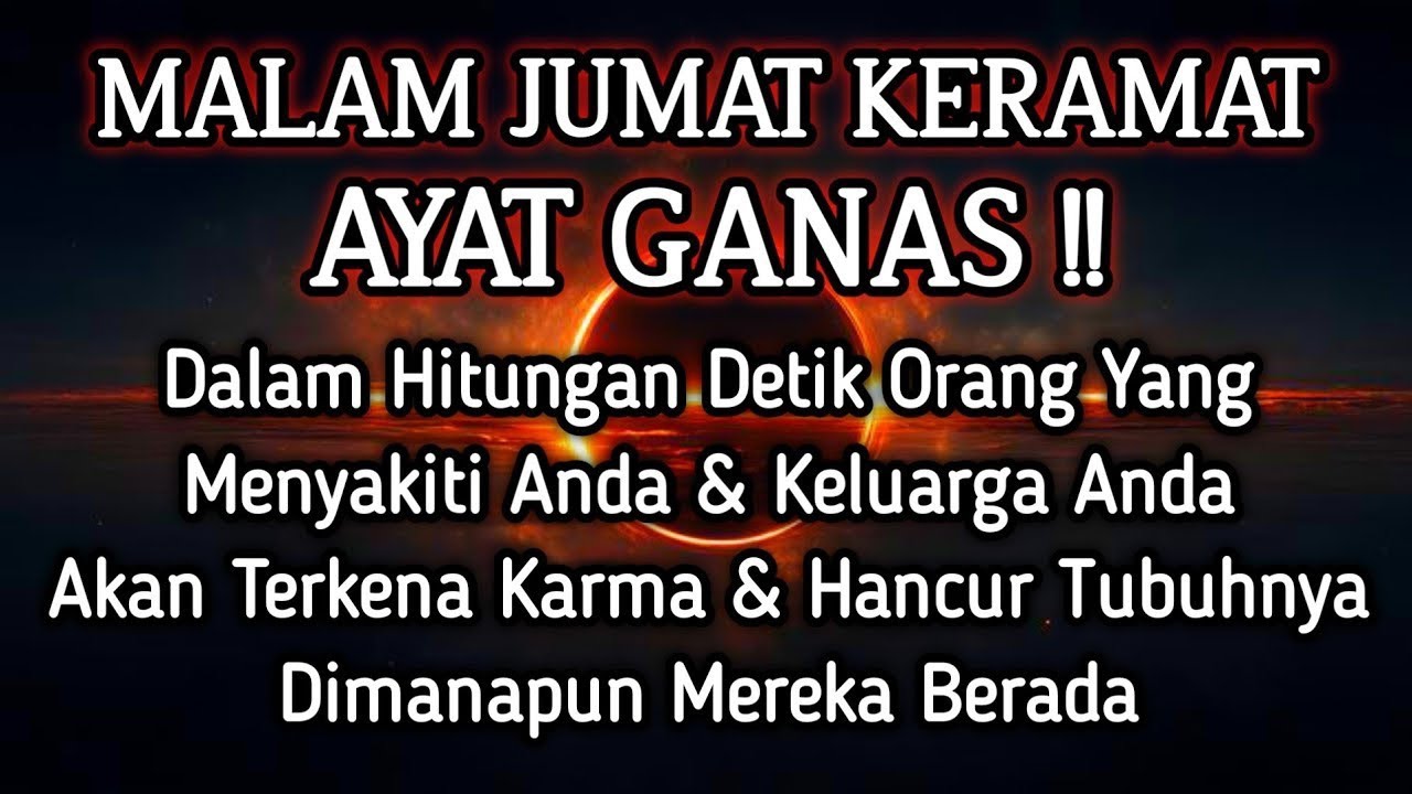 PUTAR SEGERA AYAT INI ❗Agar Orang Yang Dzolim Pada Anda Mendapat Karma Dan Balasan Dari Allah ❗
