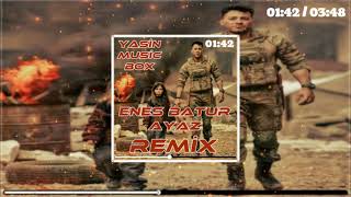Enes Batur - Ayaz Yasinmusicbox Remix