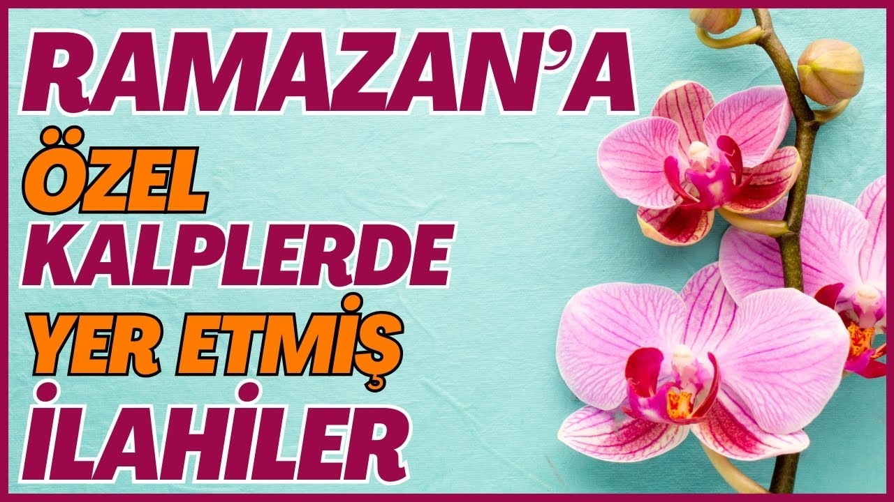 RAMAZAN'A ÖZEL KALPLERDE YER EDEN İLAHİLER | HAYIRLI CUMALAR